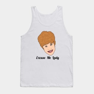 Charity Shop Sue | Excuse Me Lady Tank Top